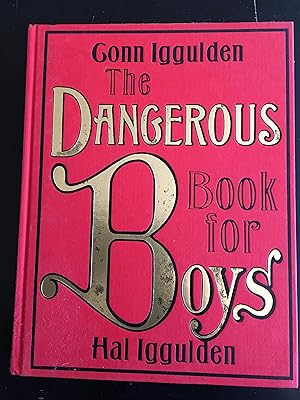 Imagen del vendedor de TheDangerous Book for Boys by Iggulden, Hal ( Author ) ON Jun-05-2006, Hardback a la venta por Lazycat Books