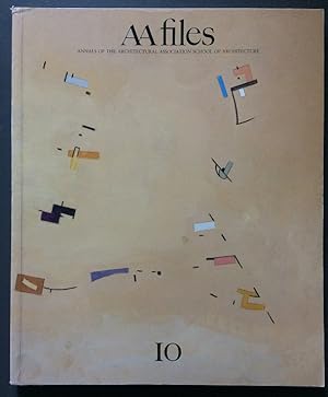 AA Files - Annals of the Architectural Association School of Architecture - No.10, Autumn 1985