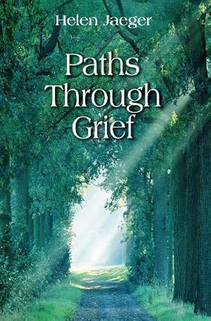 Bild des Verkufers fr Paths Through Grief zum Verkauf von WeBuyBooks