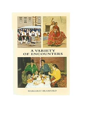 Seller image for A VARIETY OF ENCOUNTERS for sale by Amnesty Bookshop, Malvern