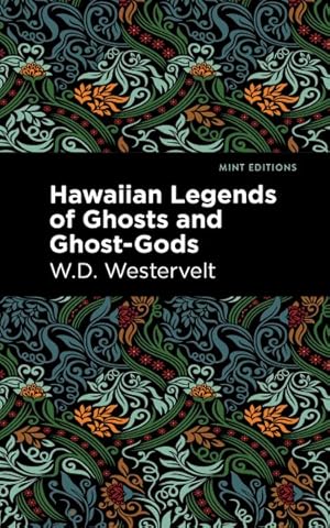 Seller image for Hawaiian Legends of Ghosts and Ghost-gods for sale by GreatBookPrices