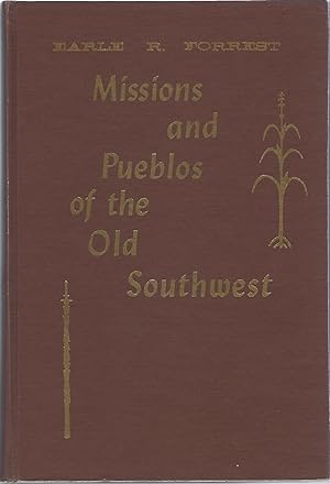 Image du vendeur pour MISSIONS AND PUEBLOS OF THE OLD SOUTHWEST mis en vente par Columbia Books, ABAA/ILAB, MWABA