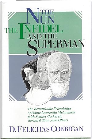 Seller image for THE NUN, THE INFIDEL & THE SUPERMAN for sale by Columbia Books, ABAA/ILAB, MWABA