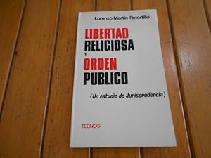 Imagen del vendedor de Libertad religiosa y orden pblico. (Un estudio de jurisprudencia) a la venta por Librera Camino Bulnes