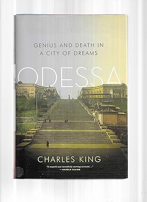 ODESSA: Genius And Death In A City Of Dreams