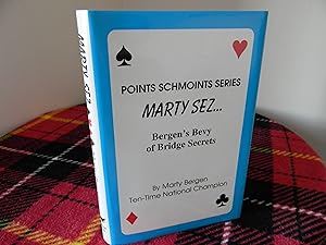 Marty Sez (Bergen's bevy of bridge secrets)