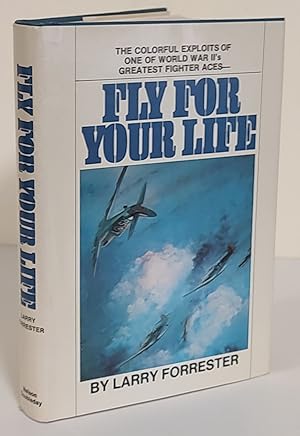 Seller image for Fly for your Life; the story of R.R. Stanford Tuck, D.S.O., D.F.C. and Two Bars for sale by Waysidebooks