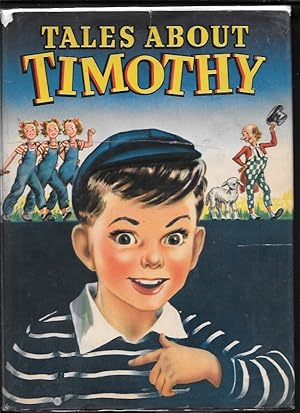 Seller image for TALES ABOUT TIMOTHY for sale by John Wielinski