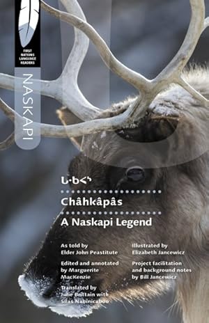 Imagen del vendedor de Chhkps : A Naskapi Legend a la venta por GreatBookPrices