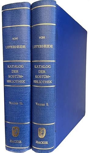 Imagen del vendedor de Katalog der Freiherrlich von Lipperheide'schen Kostumbibliothek. 2 volumes a la venta por J. Patrick McGahern Books Inc. (ABAC)