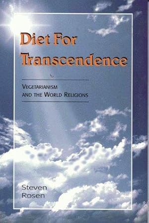 Seller image for Diet for Transcendence: Vegetarianism and the World Religions for sale by WeBuyBooks