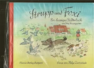 Bild des Verkufers fr Strupp und Foxi. Ein lustiges Bilderbuch. zum Verkauf von Ant. Abrechnungs- und Forstservice ISHGW