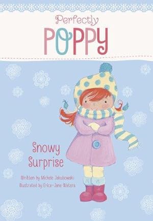 Bild des Verkufers fr Snowy Surprise (Perfectly Poppy) zum Verkauf von WeBuyBooks
