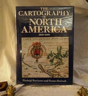 Seller image for The Cartography of North America 1500-1800. for sale by terrahe.oswald