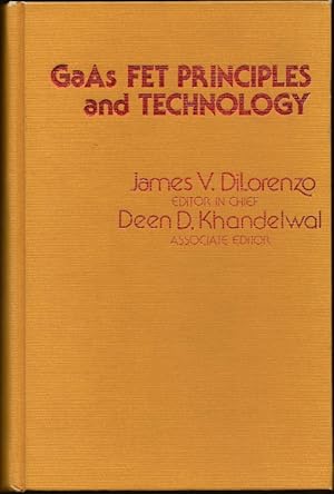 Seller image for GaAs FET Principles and Technology for sale by Florida Mountain Book Co.