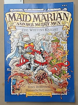 Maid Marion and Her Merry Men - The Whitish Knight