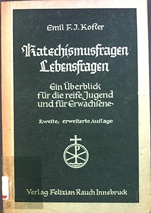 Imagen del vendedor de Katechismusfragen, Lebensfragen : Ein berblick fr die reife Jugend und fr Erwachsene. a la venta por books4less (Versandantiquariat Petra Gros GmbH & Co. KG)