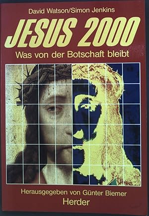 Bild des Verkufers fr Jesus 2000 : was von der Botschaft bleibt. zum Verkauf von books4less (Versandantiquariat Petra Gros GmbH & Co. KG)