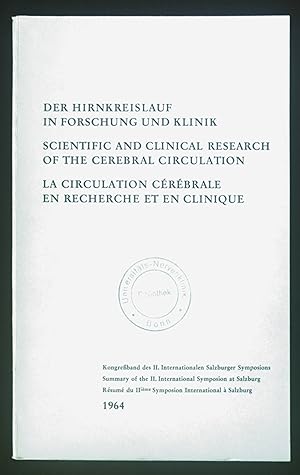 Immagine del venditore per Der Hirnkreislauf in Forschung und Klinik. = Scientific and Clinical Research of the Cerebral Criculation = La Circulation Cerebrale ein Recherche et en Clinique. venduto da books4less (Versandantiquariat Petra Gros GmbH & Co. KG)