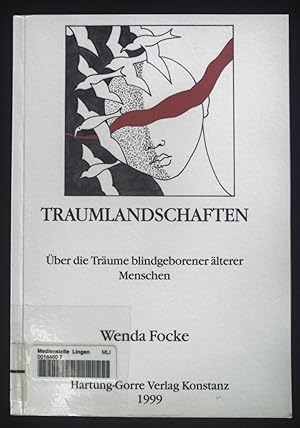Seller image for Traumlandschaften: ber die Trume blindgeborener lterer Menschen. for sale by books4less (Versandantiquariat Petra Gros GmbH & Co. KG)