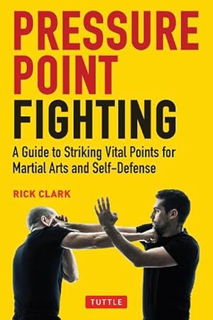 Seller image for Pressure Point Fighting (Paperback) for sale by Grand Eagle Retail