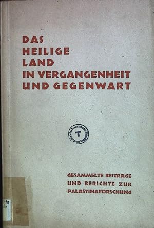 Image du vendeur pour Das Heilige Land in Vergangenheit und Gegenwart, Erster Band. mis en vente par books4less (Versandantiquariat Petra Gros GmbH & Co. KG)