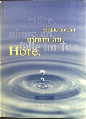 Seller image for Hre, nimm an, erflle im Tun. for sale by books4less (Versandantiquariat Petra Gros GmbH & Co. KG)