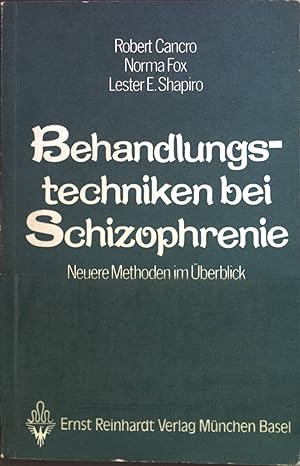 Bild des Verkufers fr Behandlungstechniken bei Schizophrenie : neuere Methoden im berblick. zum Verkauf von books4less (Versandantiquariat Petra Gros GmbH & Co. KG)