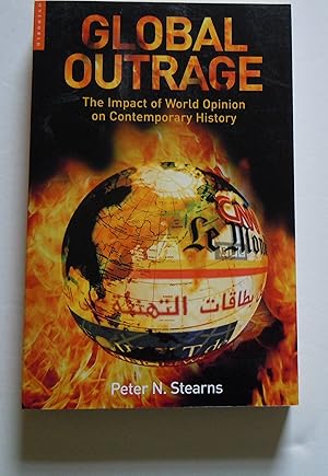 Image du vendeur pour Global Otrage/The Impact of World Opinion on Com\ntemporary History mis en vente par Empire Books