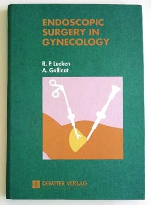 R. P. Lueken / A. Gallinat : Endoscopic Surgery in Gynecology