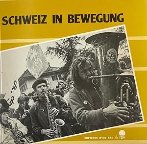 Schweiz in Bewegung. Bilder aus Volksbewegungen 1970 - 1980. / Suisse en mouvement. Images de lut...