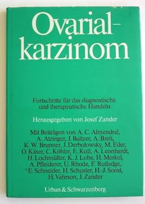 Image du vendeur pour Ovarialkarzinom. - Fortschritte fr das diagnostische und therapeutische Handeln. mis en vente par BuchKunst-Usedom / Kunsthalle