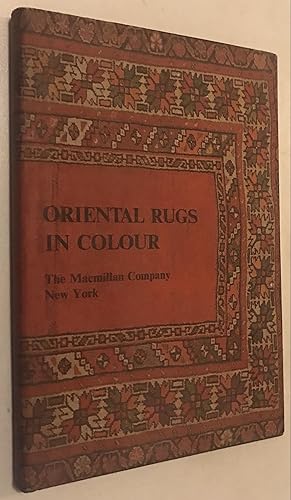 Seller image for Oriental Rugs in Colour for sale by Once Upon A Time