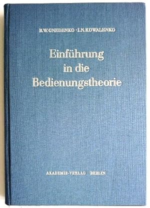 Seller image for Einfhrung in die Bedienungstheorie. for sale by BuchKunst-Usedom / Kunsthalle