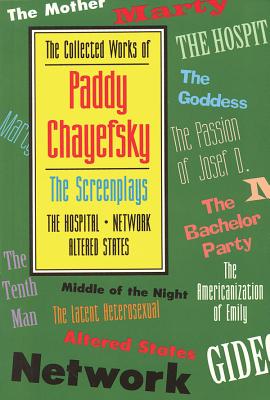 Imagen del vendedor de The Collected Works of Paddy Chayefsky: The Screenplays Volume 2 (Paperback or Softback) a la venta por BargainBookStores