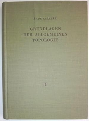 Grundlagen der Allgemeinen Topologie.