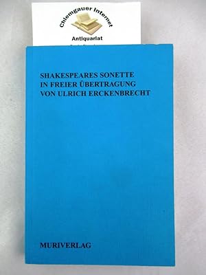 Bild des Verkäufers für Shakespeares Sonette. In freier Übertragung von Ulrich Erckenbrecht zum Verkauf von Chiemgauer Internet Antiquariat GbR