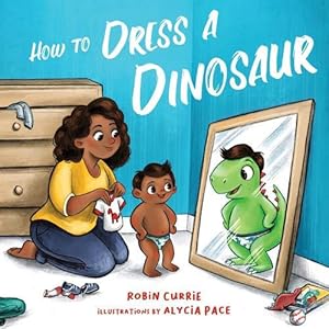 Seller image for How to Dress a Dinosaur (Board Book) for sale by Grand Eagle Retail