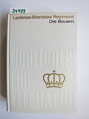 Imagen del vendedor de Die Bauern. Aus der Sammlung Nobelpreis fr Literatur 1924 a la venta por Gabis Bcherlager