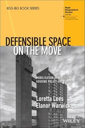 Bild des Verkufers fr Defensible Space on the Move : Mobilisation in English Housing Policy and Practice zum Verkauf von AHA-BUCH GmbH