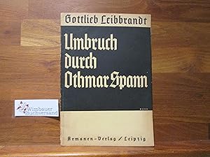 Seller image for Umbruch durch Othmar Spann : Ein Spiegelbild seines Gedankenbaues. for sale by Antiquariat im Kaiserviertel | Wimbauer Buchversand