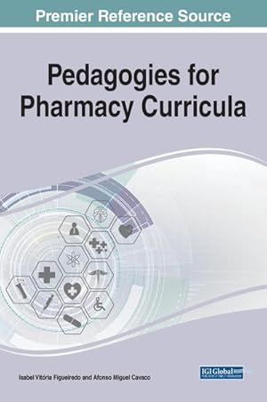 Image du vendeur pour Pedagogies for Pharmacy Curricula mis en vente par AHA-BUCH GmbH