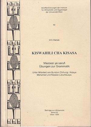 Seller image for Kiswahili cha kisasa: Mazoezi ya sarufi = bungen zur Grammatik (Beitrge zur Afrikanistik) for sale by Nauka Japan LLC