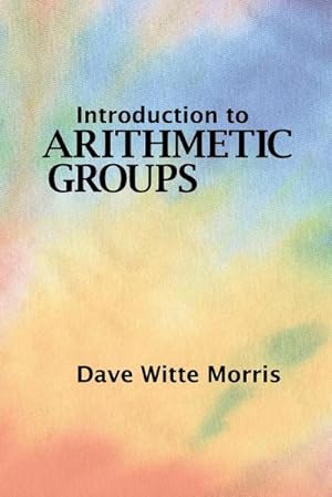 Image du vendeur pour Introduction to Arithmetic Groups mis en vente par AHA-BUCH GmbH