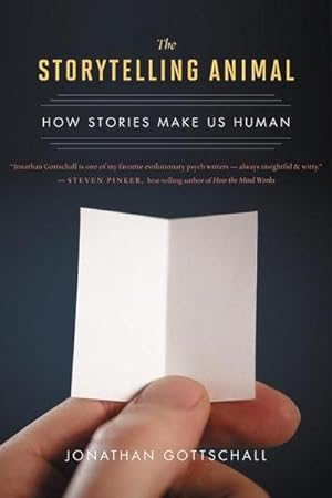 Imagen del vendedor de The Storytelling Animal : How Stories Make Us Human a la venta por AHA-BUCH GmbH