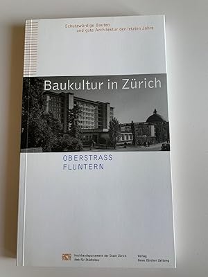 Bild des Verkufers fr Baukultur in Zrich / Oberstrass Fluntern zum Verkauf von WINTERBERG arts architecture design