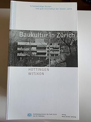 Bild des Verkufers fr Baukultur in Zrich / Hottingen Witikon zum Verkauf von WINTERBERG arts architecture design