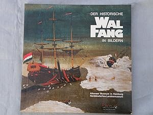 Seller image for Der historische Walfang in Bildern. for sale by Antiquariat Hubertus von Somogyi-Erddy