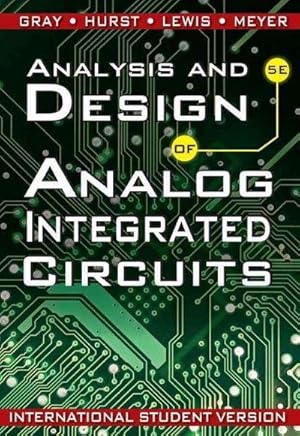 Immagine del venditore per Analysis and Design of Analog Integrated Circuits, International Student Version venduto da AHA-BUCH GmbH