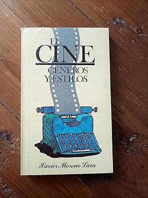 EL CINE: GENERO Y ESTILOS